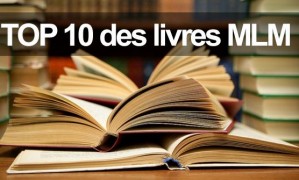 14 meilleurs livres sur le MLM à lire IMPÉRATIVEMENT !